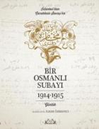 Bir Osmanlı Subayı 1914-1915