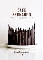 Cafe Fernando Bir Pasta Yaptım Yanağını Dayar Uyursun