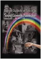 Değişen Dünyada ve Türkiye’de Sosyal Politikalar