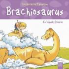 Dinozorlarla Tanışalım-Brachiosaurus-En Büyük Dinozor