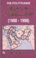 Dış Politikamız: BOPun Temelleri (1988-1998)