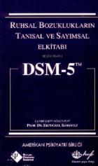 Dsm-5 Ruhsal Bozuklukların Tanısal Ve Sayımsal Elkitabı