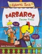Eğlenceli Bilgi Dünyası-44 Tarih-Barbaros Denizler Fatihi