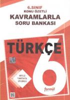 Formül 6. Sınıf Türkçe Konu Özetli Kavramlarla Soru Bankası