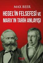 Hegelin Felsefesi Ve Marxın Tarih Anlayışı