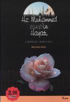 Hz. Muhammed (S.A.V)in Hayatı Dersler-İbretler