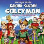 Kanuni Sultan Süleyman-Adaletli Olmanın Önemi