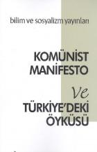 Komünist Manifesto ve Türkiyedeki Öyküsü