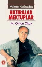 Mehmet Kaplandan Hatıralar Mektuplar