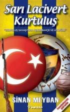 Sarı Lacivert Kurtuluş ''Kurtuluş Savaşı'nda Fenerbahçe ve Atatürk''