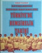 Savaşlardan Modern Hastanelere Türkiyede Hemşirelik Kitabı