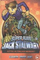 Süper Ajan Jack Stalwart-10: Aztek Altınları Nerede?