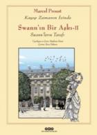 Swannın Bir Aşkı II-Kayıp Zamanın İzinde