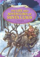 The Life and Adventures of Santa Claus + MP3 CD (YLCR-Level 4)