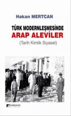 Türk Modernleşmesinde Arap Aleviler