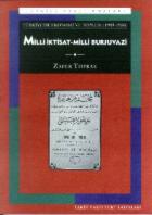 Türkiye’de Ekonomi ve Toplum Milli İktisat - Milli Burjuvazi (1908-1950)
