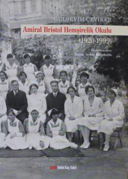Amiral Bristol Hemşirelik Okulu Tarihi (1920-1999)
