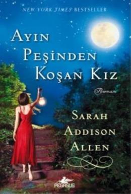 Ayın Peşinden Koşan Kız %25 indirimli Sarah Addison Allen