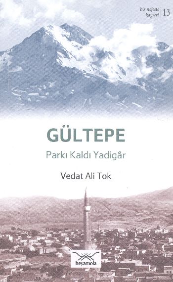 Bir Nefeste Kayseri-13 Gültepe Parkı Kaldı Yadigar