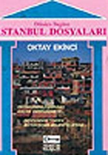 Dünden Bugüne İstanbul Dosyaları