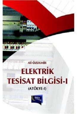 Elektrik Tesisat Bilgisi 1 Ali Özdemir