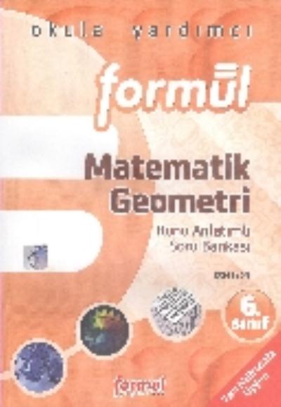 Formül 6. Sınıf Matematik Geometri Konu Anlatımlı Soru Bankası Komisyo