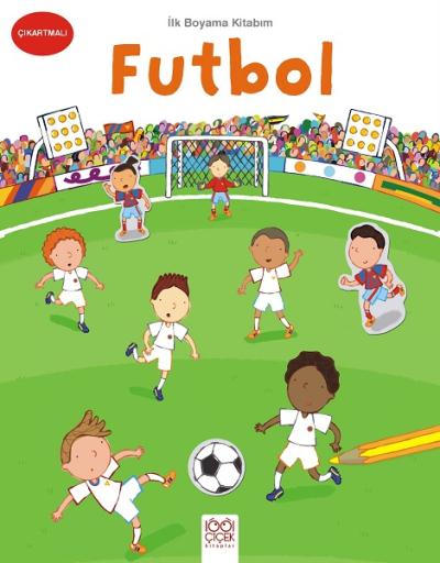 İlk Boyama Kitabım - Futbol