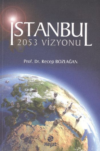 İstanbul 2053 Vizyonu %17 indirimli Recep Bozlağan