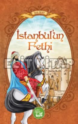 İstanbulun Fethi Fatih Okay