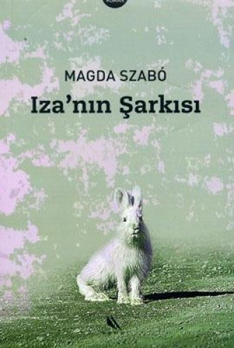 Izanın Şarkısı %17 indirimli Magda Szabo