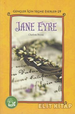 Gençler İçin Seçme Eserler-29 Jane Eyre Charlotte Bronte