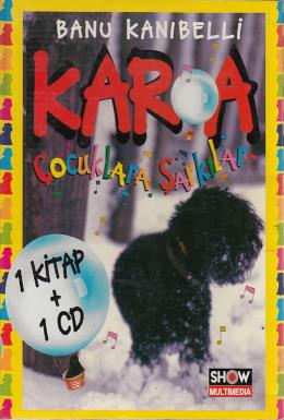 Kar'a Çocuklara Şarkılar (1 Kitap + 1 CD)