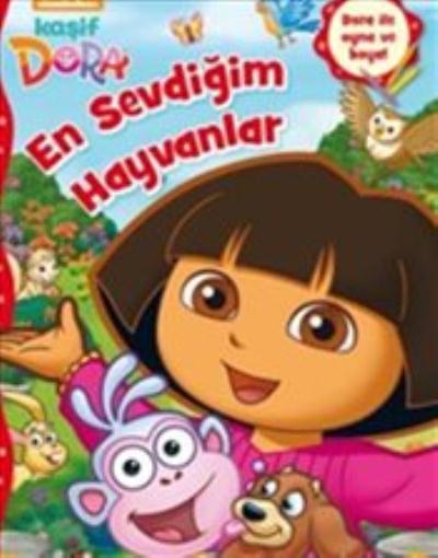 Kaşif Dora En Sevdiğim Hayvanlar