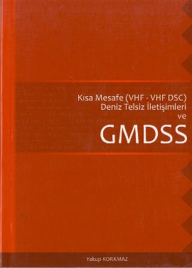 Kısa Mesafe Deniz Telsiz İletişimleri GMDSS