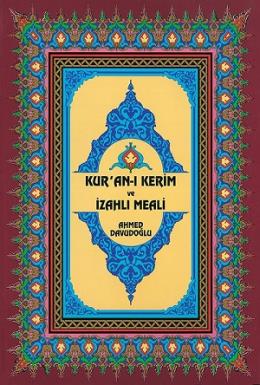 Kur'an-ı Kerim ve İzahlı Meali Ahmed Davudoğlu