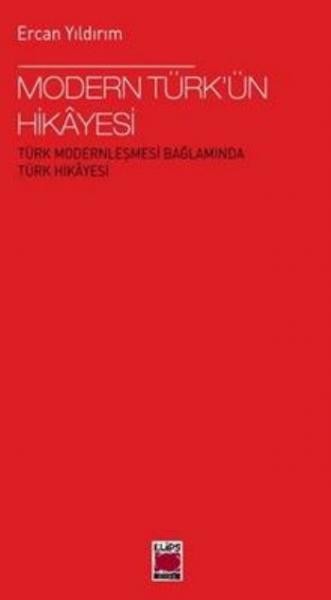 Modern Türk’ün Hikayesi
