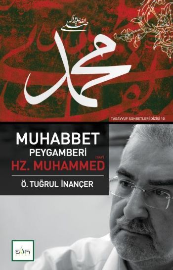 Muhabbet Peygamberi Hz. Muhammed (sav)