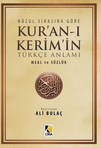 Nüzul Sırasına Göre Kuran-ı Kerim ve Türkçe Anlamı Meal ve Sözlük Küçük Boy