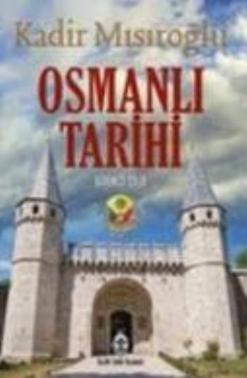 Osmanlı Tarihi-1 %17 indirimli Kadir Mısıroğlu
