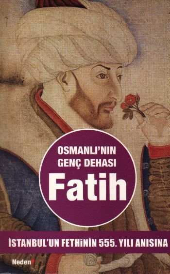 Osmanlının Genç Dehası Fatih