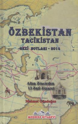 Özbekistan Tacikistan Gezi Notları - 2014 (Citli)