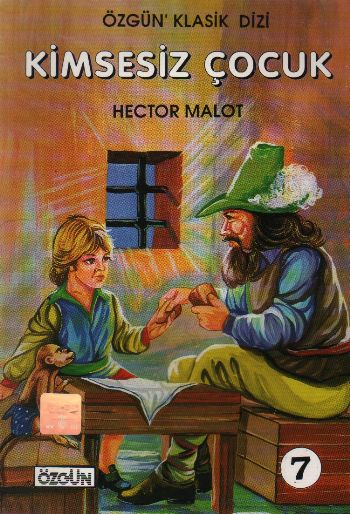 Özgün Klasik Dizisi (II)-7: Kimsesiz Çocuk %17 indirimli Hector Malot