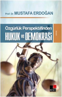 Özgürlük Perspektifinden Hukuk ve Demokrasi %17 indirimli Mustafa Erdo