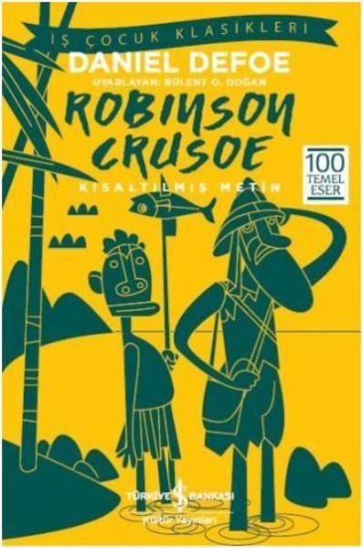 Robinson Crusoe-Kısaltılmış Metin