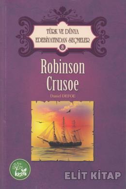 Türk ve Dünya Edebiyatından Seçmeler-8 Robinson Crusoe Daniel Defoe