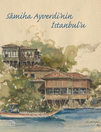 Samiha Ayverdinin İstanbulu %17 indirimli Kolektif