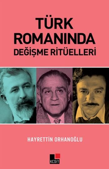 Türk Romanında Değişme Ritüelleri %17 indirimli Hayrettin Orhanoğlu