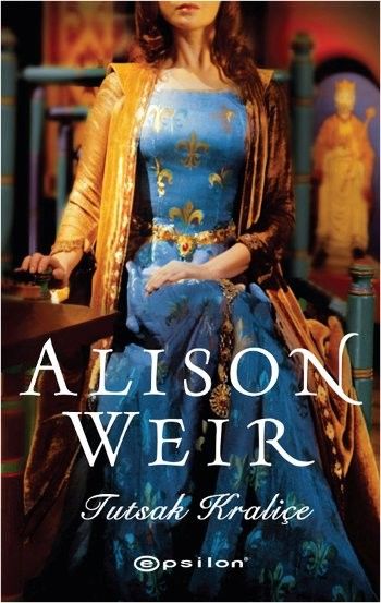 Tutsak Kraliçe %25 indirimli Alison Weir