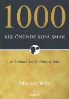 1000 Kişi Önünde Konuşmak ve Bundan Keyif Almaya Dair