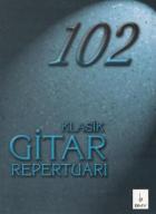 102 Klasik Gitar Repertuarı